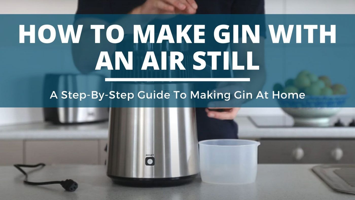 Image of diy distilling how to make gin at home with an air still