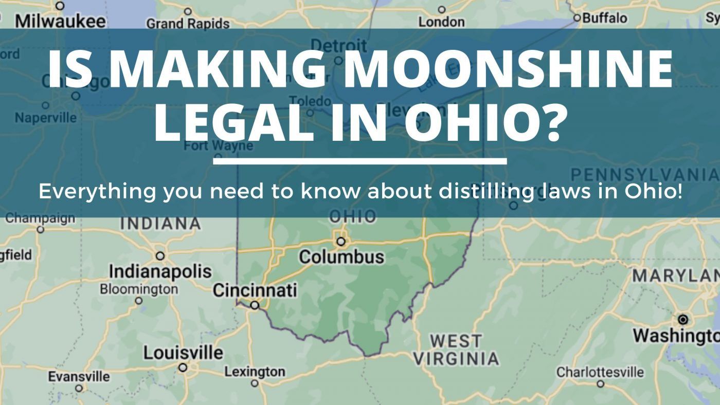 Image of diy distilling is making moonshine legal in the state of ohio is distilling legal in ohio