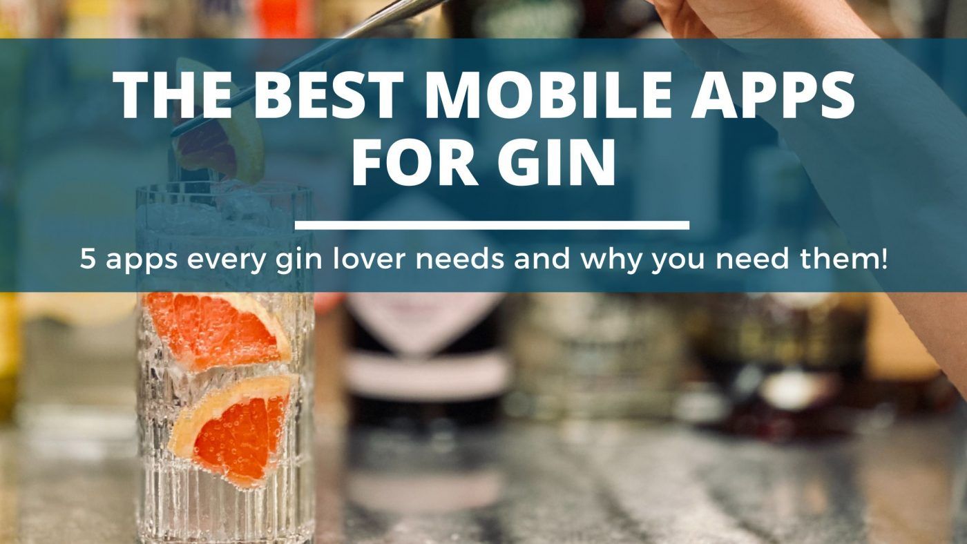 Image of diy distilling the best mobile apps for gin
