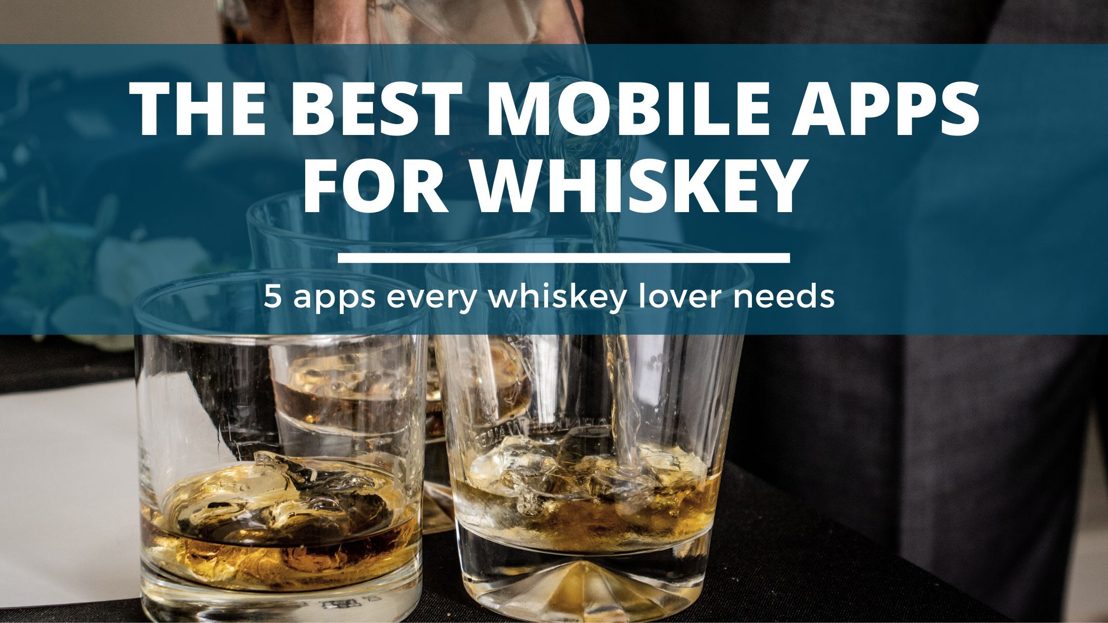 Image of diy distilling the best mobile apps for whiskey