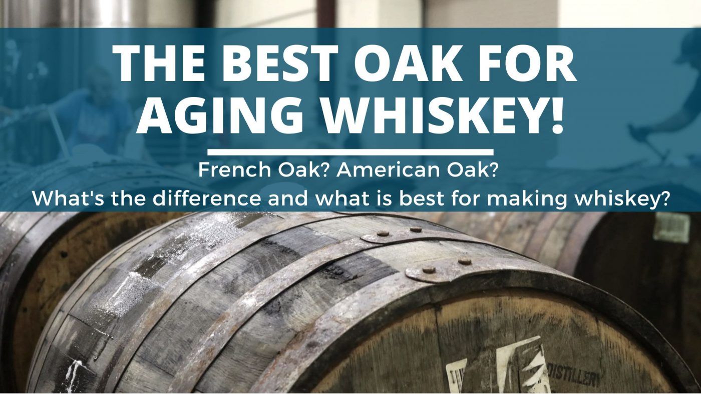 Image of diy distilling diy distilling what is the best oak for aging whiskey french oak american oak