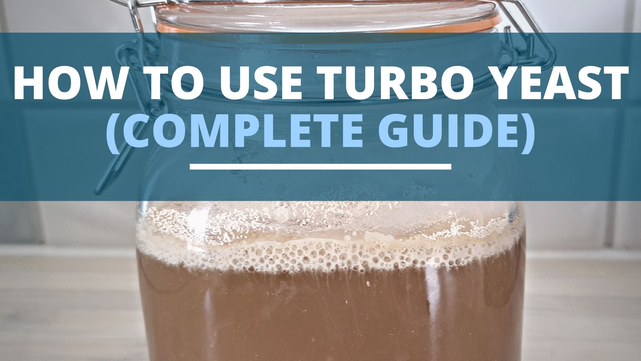 How to use turbo yeast (step by step)