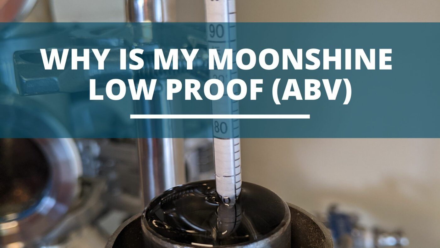 Image of diy distilling why is my moonshine low proof how to fix low abv distillate